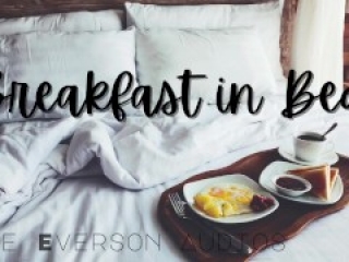 Breakfast In Bed - Erotic Audio for Women